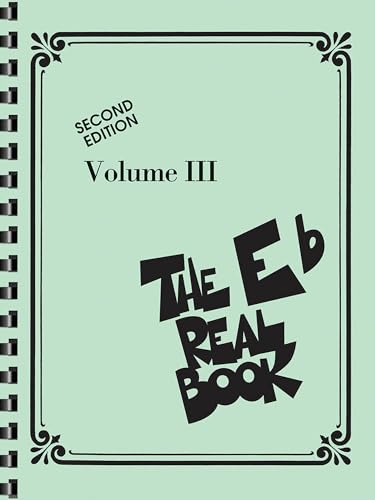 The Real Book Volume III E-flat Edition