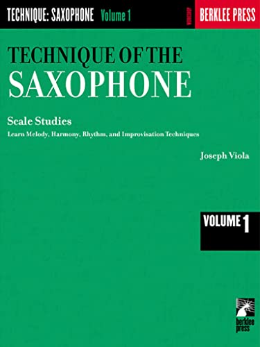 Technique of the Saxophone: Volume 1 Method Book
