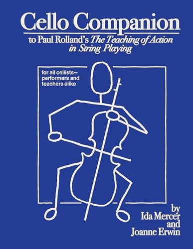 Cello Companion to Paul Rolland's Teaching Guide