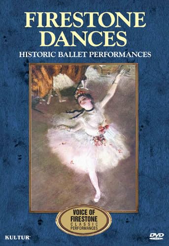 Firestone Dances Historic Ballet Performances